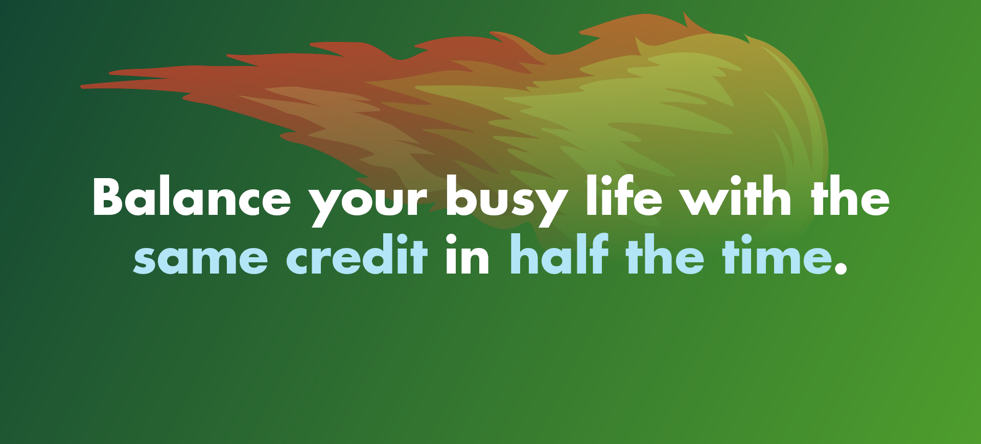 Our Acceler8 Program is designed for adults who need the flexibility of a one-day a week, Saturday, on-campus experience that's completed in just 8-weeks.